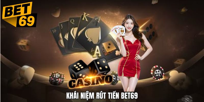 Một khái niệm khá quen thuộc với nhiều người chơi lâu năm tại bet69
