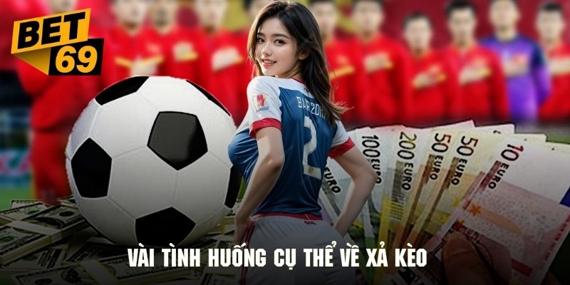 Những tình huống thường gặp trong quá trình xả kèo